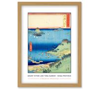 Mount Hiyori and Toba Harbor Shima Province Utagawa Hiroshige Japan Woodblock Classic Collection Artwork Framed Wall Art Print A4 Artery8 Light Oak One Size