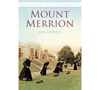 Mount Merrion: Ireland in Old Photographs