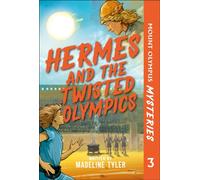Mount Olympus Mysteries Hermes and the Twisted Olympics