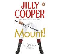 Mount!: The fast-paced, riotous steamy romance from the 2024 Sunday Times bestselling author of Rivals: 10 (Rutshire Chronicles, 10)