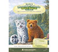 Mountain Animals Word Search for Kids: 55 Nature-Themed Word Searches with Goats, Eagles & Bears | Ages 6-12 | Outdoor Discovery Book (ANIMALS & NATURE - SERIES 2)