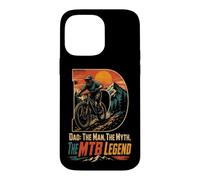 Mountain Bike Dad: The Man, The MTB Legend Case for iPhone 14 Pro Max