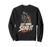 Mountain Bike Downhill Just Gonna Send It Sweatshirt
