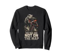 Mountain Bike Funny - This Trail Was Not On The Map Sweatshirt
