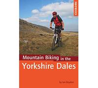 Mountain Biking in the Yorkshire Dales (Cicerone Cycling Guides)