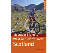 Mountain Biking in West and North West Scotland (Cicerone Cycling Guides)