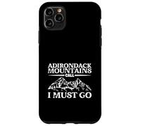 Mountain calling - Adirondack Mountains Case for iPhone 11 Pro Max