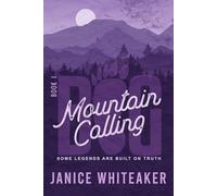 Mountain Calling (BIG-A paranormal-light shifter series)