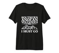 Mountain Calling - Southern Andean Volcanoes Premium T-Shirt