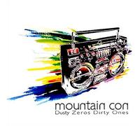 Mountain Con - Dusty Zeros Dirty Ones