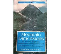 Mountain Dimensions: An Altitude Geographic Analysis of Environment and Development of the Himalayas
