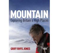 Mountain: Exploring Britain's High Places