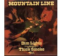 Mountain Line - Dim Lights Thick Smoke