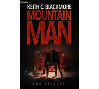 Mountain Man 2nd Prequel: Them Early Days: 2