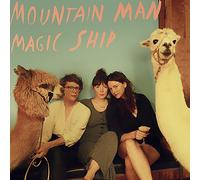 Mountain Man - Magic Ship [New Vinyl LP]