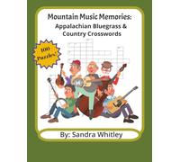 Mountain Music Memories: Appalachian Bluegrass & Country Crosswords