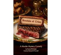 Mountain of Crime, A Murder Mystery Comedy