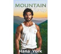 Mountain Promise: A steamy, slow-burn small-town romance where one fake “I do” becomes the promise of forever (The Men of Hawks Landing)