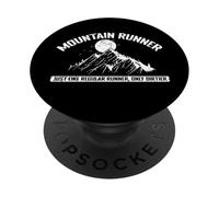 Mountain Runner Dirty Trail Running Quote PopSockets Adhesive PopGrip