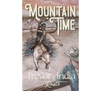 Mountain Time: 1 (The Diamond Hart Ranch)