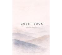 Mountain Vacation Guest Book: Mountain Ridges · Vacation Rental Visitor Log & Recommendations