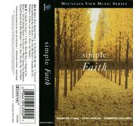 Mountain View - Simple Faith [CASSETTE]