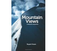 Mountain Views: A Lifetime's Enjoyment