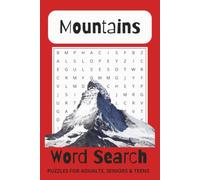 Mountain Word Search Puzzle Book: Word Searches with Easy to Read Print about Mountains, Hiking, Camping and More (6x9 inches, 110 pages, 50+ puzzles ... Gift for Vacations, Holidays and Free Times)