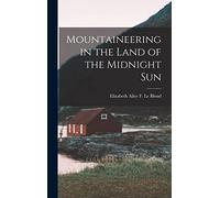 Mountaineering in the Land of the Midnight Sun