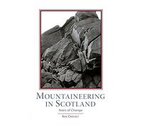 Mountaineering Scotland: Years of Change