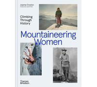 Mountaineering Women : Climbing Through History