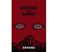 Mountains and Madness