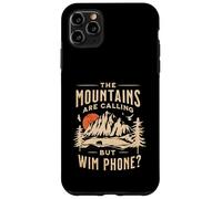 Mountains are calling, but where is my phone. Funny Indoorsy Case for iPhone 11 Pro Max