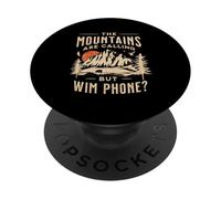 Mountains are calling, but where is my phone. Funny Indoorsy PopSockets Adhesive PopGrip