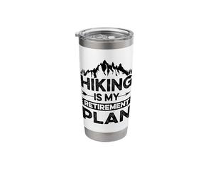 Mountains Hiking is My Retirement Plan Hiker Climbing Stainless Steel Insulated Tumbler