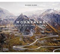 Mountains: Epic Cycling Climbs by Michael Blann (Hardcover, 2020)