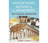 Mountains, Mosaics, and Memories: Our Sicilian Adventure