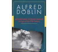 Mountains Oceans Giants: An Epic of the 27th Century