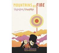 Mountains on Fire: Այրվող Սարեր
