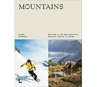Mountains: Sporting in the most beautiful mountain regions in Europe