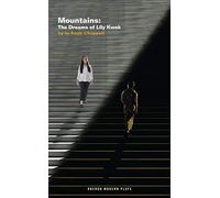 Mountains: The Dreams of Lily Kwok (Oberon Modern Plays)
