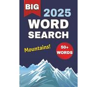 Mountains Word Search Puzzle Book: Easy to Read Print about Mountains, Rocks, Climbing and More | 6x9 Inches, 112 Pages, 50+ Puzzles ... Gift for Vacations and Holidays