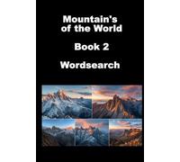 Mountains Wordsearch - Book 2: Another 500 Mountains