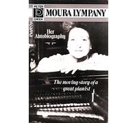Moura Lympany: Her Autobiography