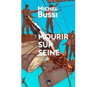 Mourir Sur Seine. Le Polar De L'Armada