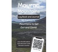 Mourne Mountains Log Book and Journal