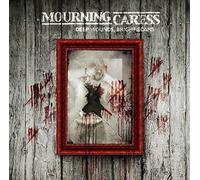 Mourning Caress - Deep Wounds, Bright Scars