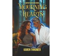 Mourning Hearts: A Witch’s Detective Novel (The Witch's Detective)