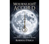 Mournlight Accord: Songs Beneath a Funeral Moon