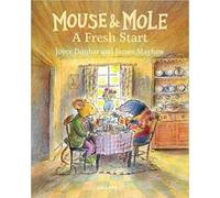 Mouse and Mole: A Fresh Start